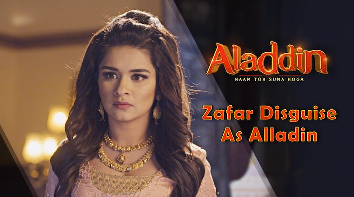 Zafar disguises as Aladdin from Aladdin Naam Toh Suna Hoga 