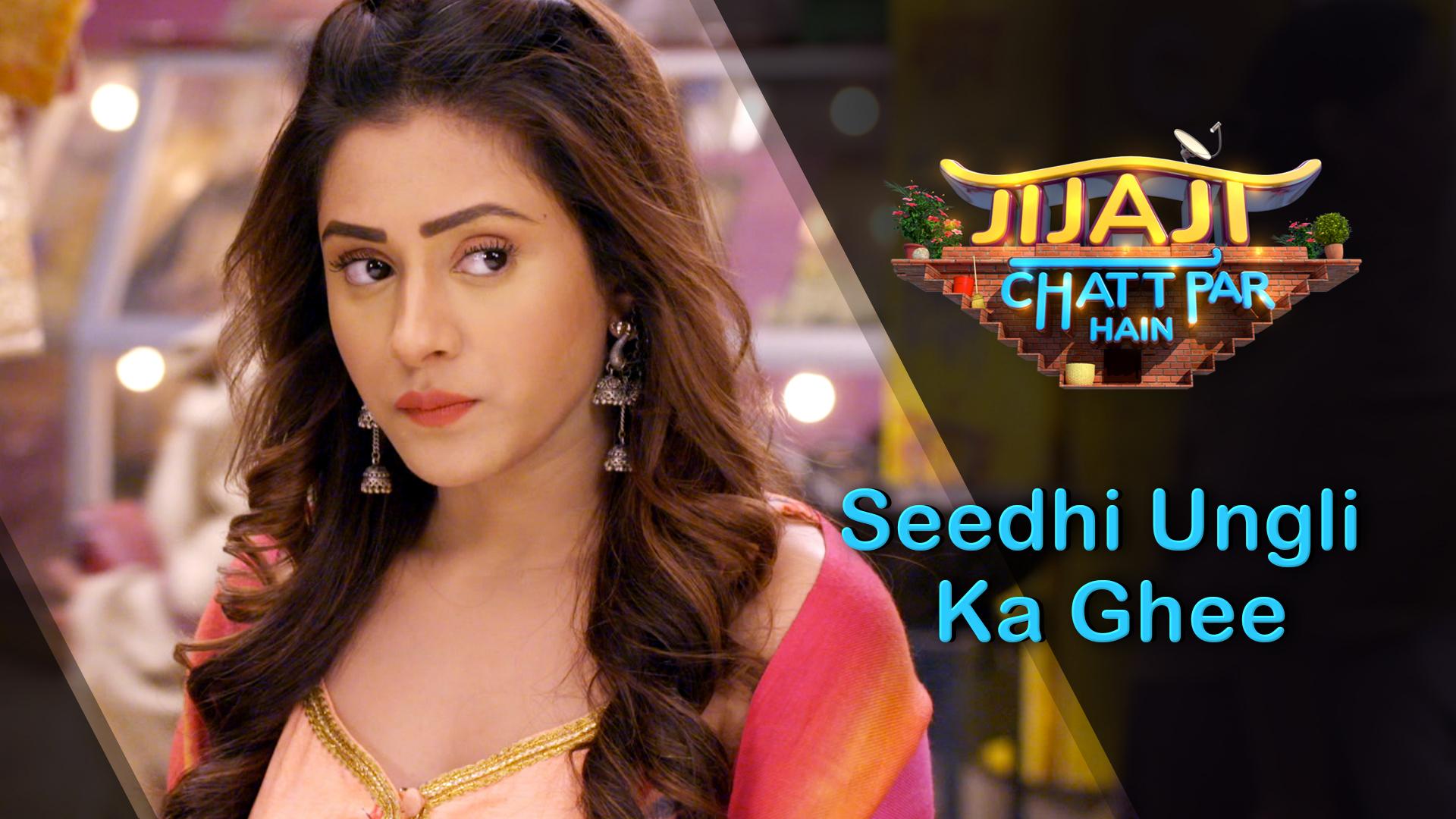 Watch Seedhi Ungli Ka Ghee Full HD Video Clips on Sony LIV