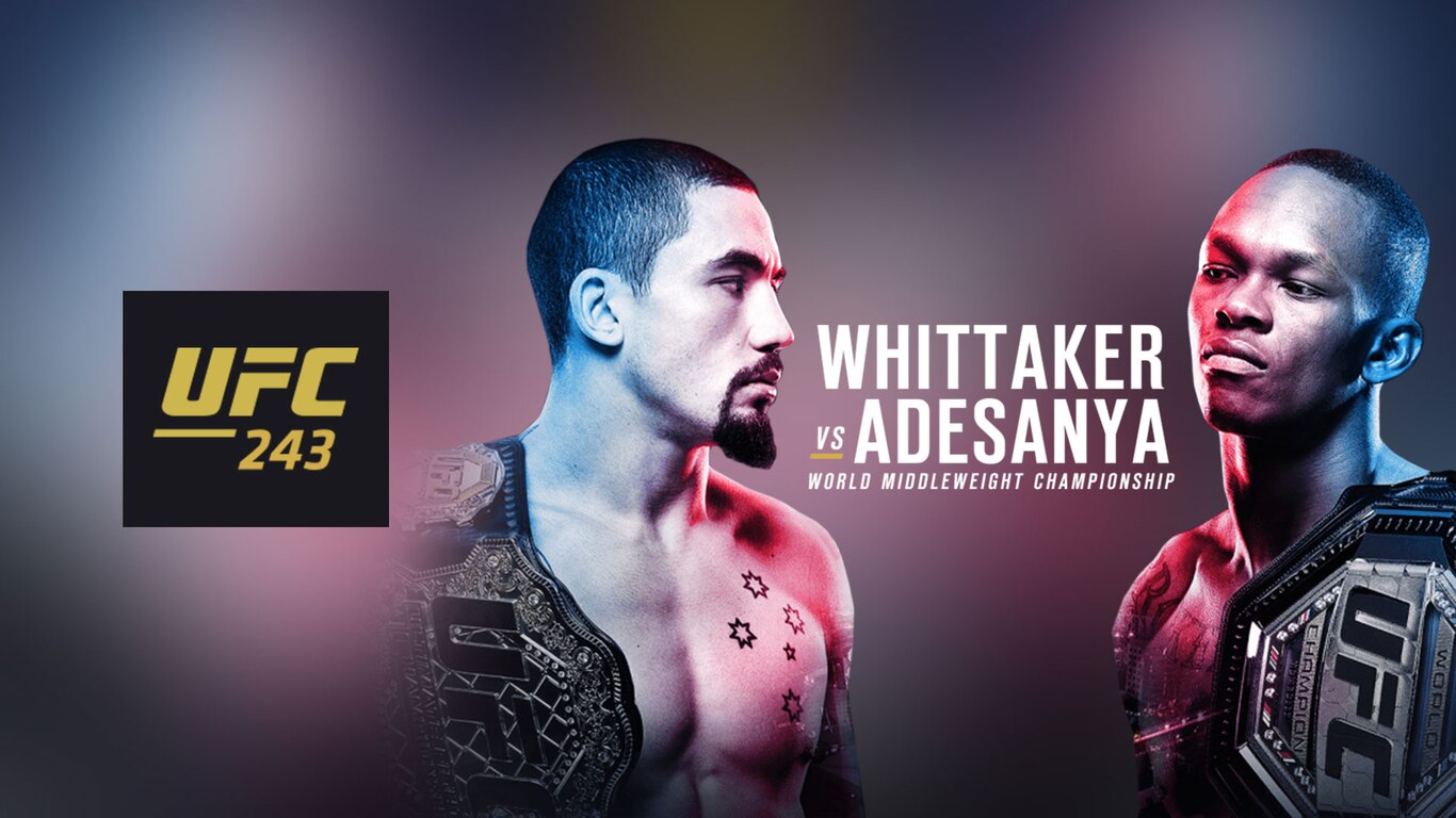 UFC 243: Whittaker vs Adesanya