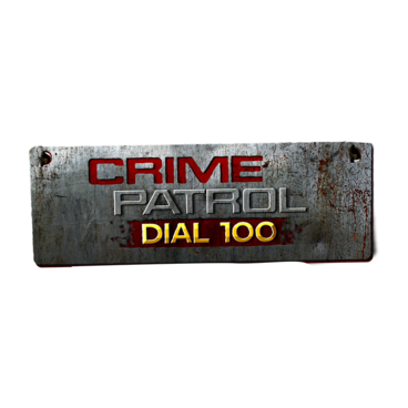 Crime Patrol Dial 100