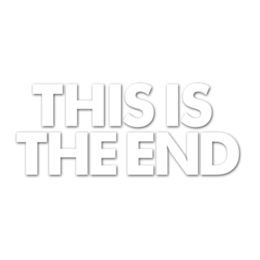 This Is The End