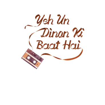 Yeh Un Dinon Ki Baat Hai