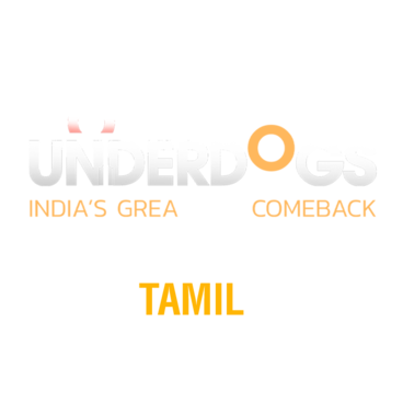 Down Underdogs (Tamil)