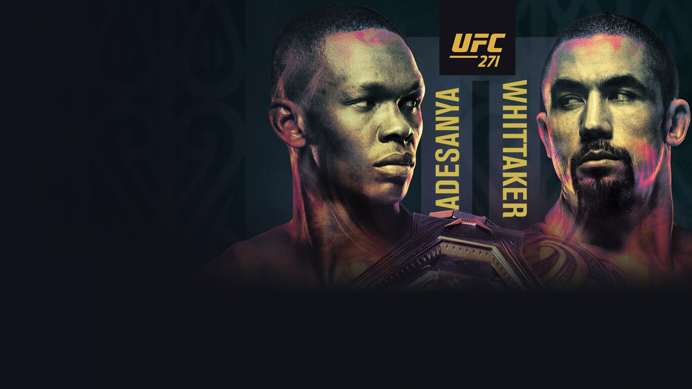UFC 271: Adesanya vs Whittaker