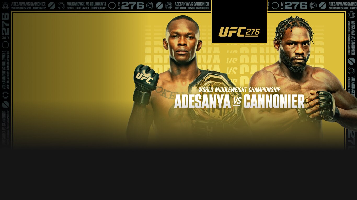 UFC 276 - Adesanya vs Cannonier