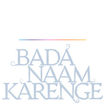 Bada Naam Karenge