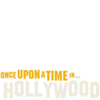 Once Upon A Time In Hollywood
