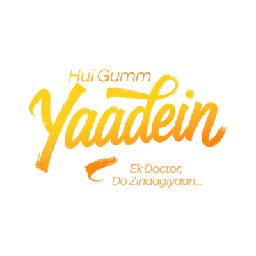 Hui Gumm Yaadein Ek Doctor, Do Zindagiyaan