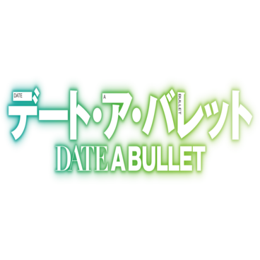 Date A Bullet