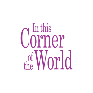In This Corner of the World
