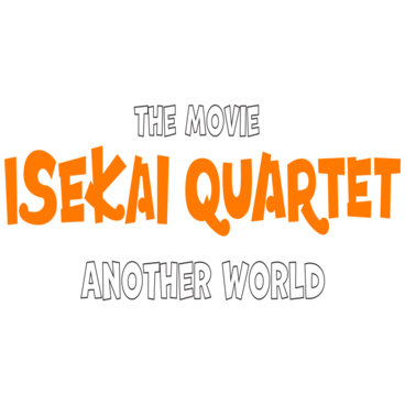 Isekai Quartet The Movie: Another World
