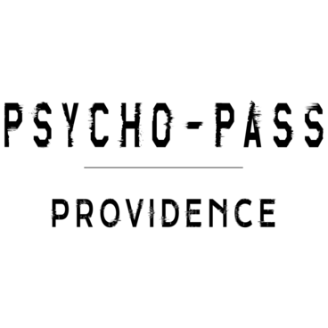 PSYCHO-PASS: Providence