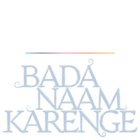 Bada Naam Karenge