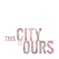 This City Is Ours