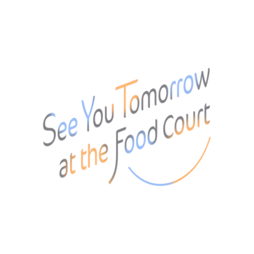 See You Tomorrow at the Food Court