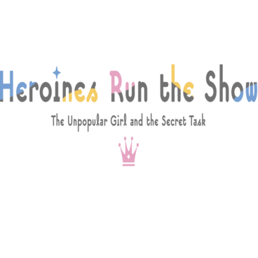 Heroines Run the Show