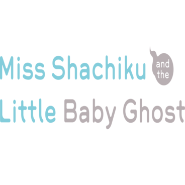 Miss Shachiku and the Little Baby Ghost