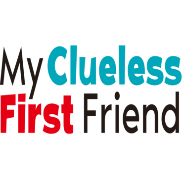 My Clueless First Friend