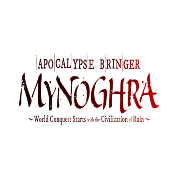 Apocalypse Bringer Mynoghra: World Conquest Starts with the Civilization of Ruin