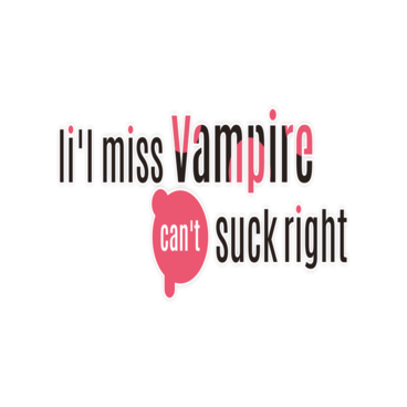 Li'l Miss Vampire Can't Suck Right