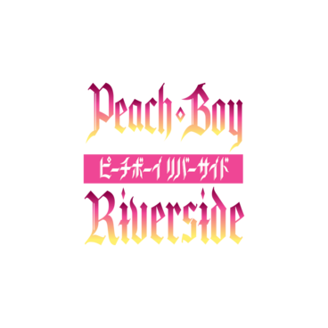 Peach Boy Riverside