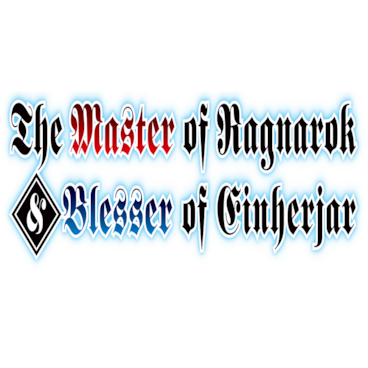 The Master of Ragnarok & Blesser of Einherjar