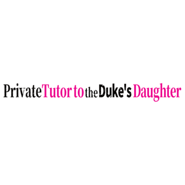 Private Tutor to the Duke's Daughter