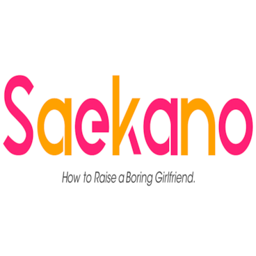 Saekano -How to Raise a Boring Girlfriend-