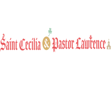 Saint Cecilia & Pastor Lawrence
