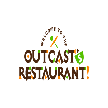 Welcome to the Outcast's Restaurant!