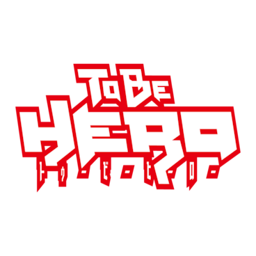 To Be Hero