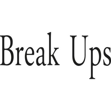 Break Ups