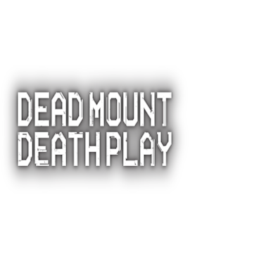 Dead Mount Death Play