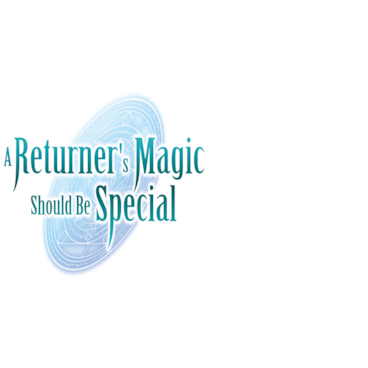 A Returner's Magic Should Be Special