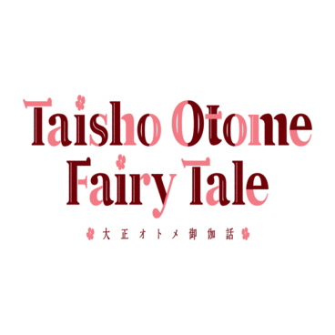 Taisho Otome Fairy Tale