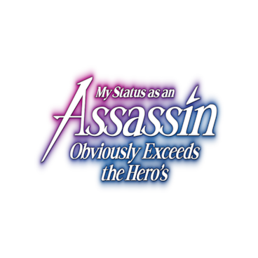 My Status as an Assassin Obviously Exceeds the Hero's