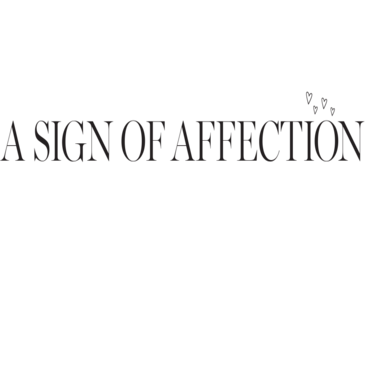A Sign of Affection