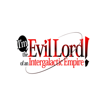 I'm the Evil Lord of an Intergalactic Empire!