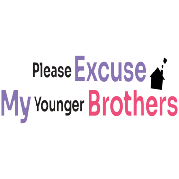 Please Excuse My Younger Brothers