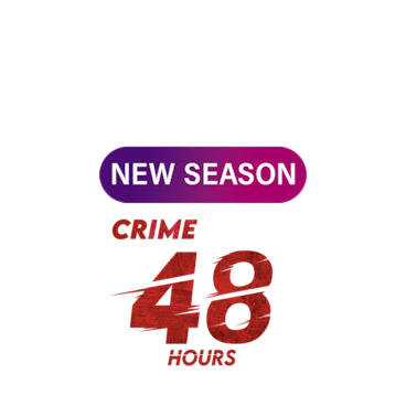 Crime Patrol 48 Hours