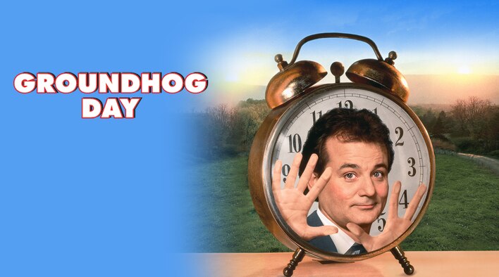 Groundhog Day