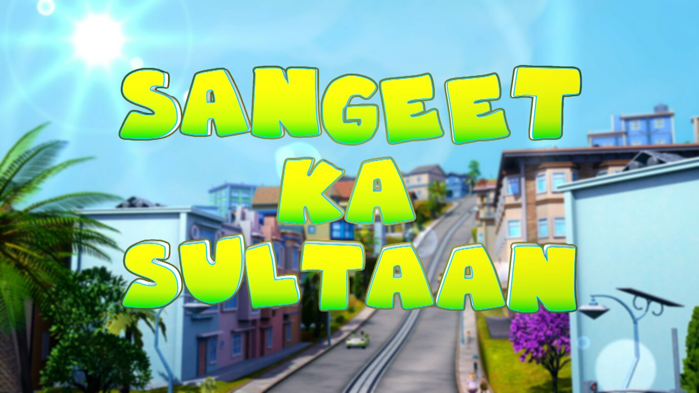 Sangeet Ka Sultan