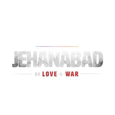 Jehanabad - Of Love and War