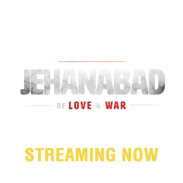 Jehanabad - Of Love and War