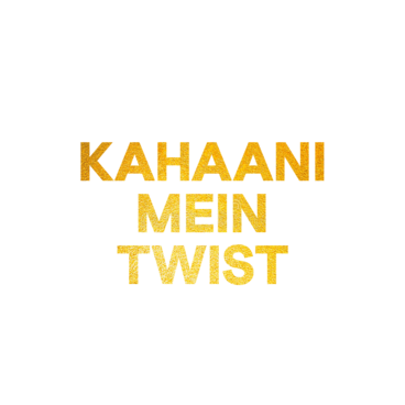 Kahani Mein Twist (Hindi Dub)