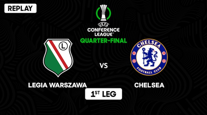 Replay - Legia Warsaw vs Chelsea - 1st Leg - QF - 10 Apr 2025 from UEFA Conference League 2024-25 