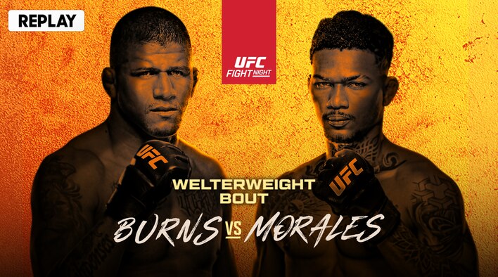 UFC Fight Night - Burns vs Morales - 18 May 2025 from UFC Fight Night - Burns vs Morales 