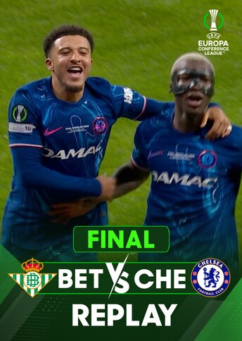 https://images.slivcdn.com/videoasset_images/manage_file/1000003186/1748484425747168_UECL_2024_25_FINAL_BETIS_VS_CHELSEA_replay_portrait_thumb.jpg?h=484&w=344&q=high