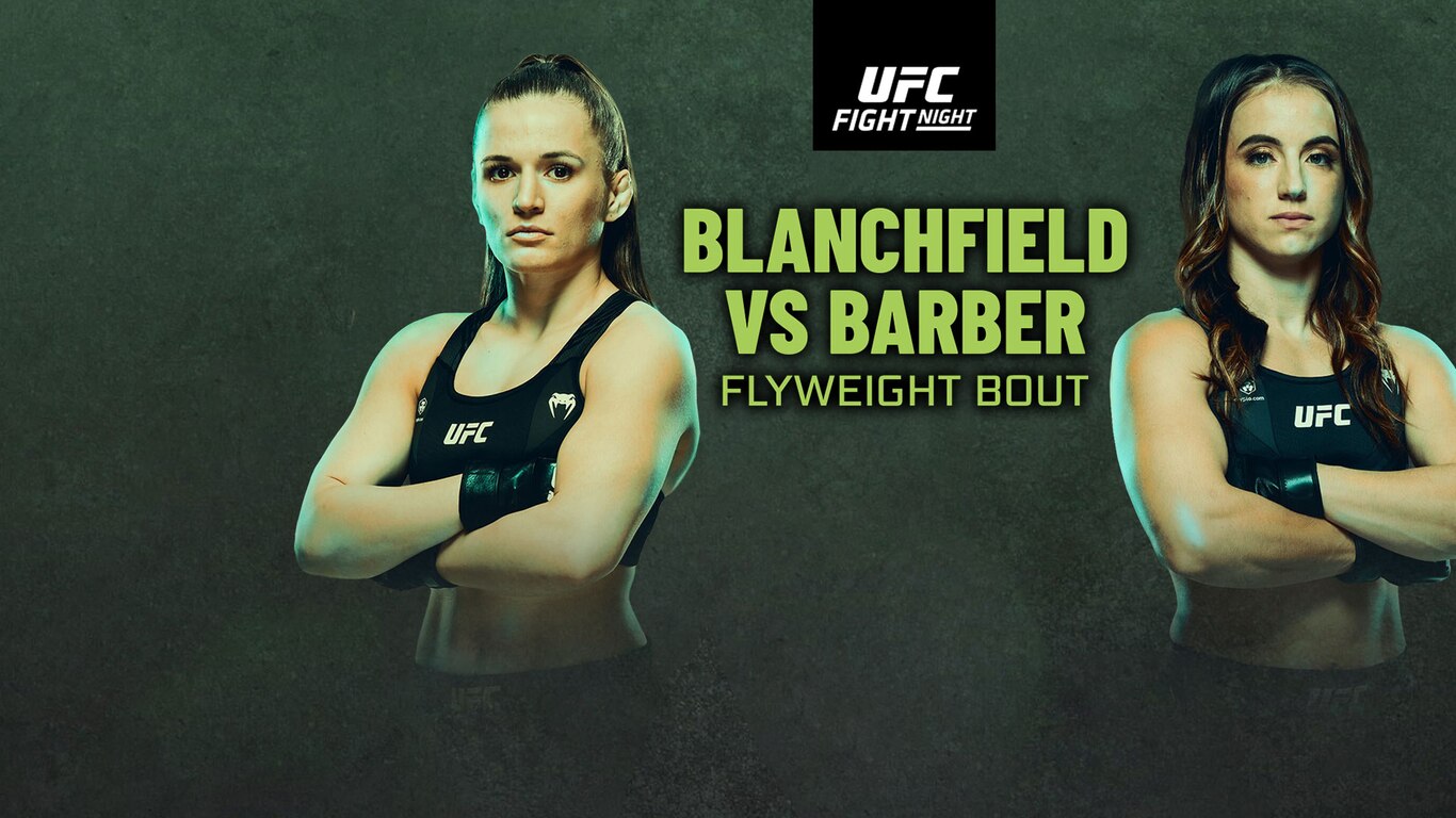 UFC Fight Night - Blanchfield vs Barber