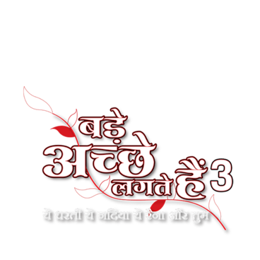 Bade Achhe Lagte Hain S3
